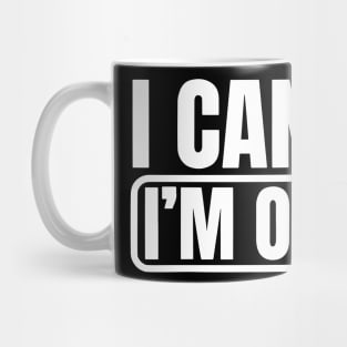 Tech Support IT Call Center Help Desk I Can't I'm On Call Mug